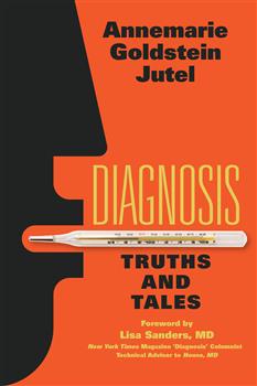 Diagnosis: Truths and Tales