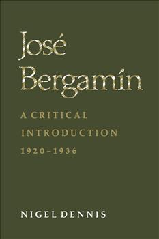 JosÃ© BergamÃ­n: A Critical Introduction, 1920-1936