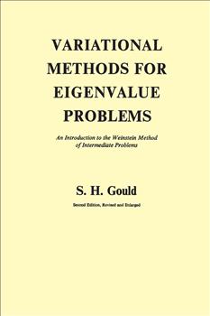 Variational Methods for Eigenvalue Problems: An Introduction to the Weinstein Method of Intermediate Problems (Second Edition)