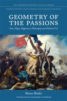 Geometry of the Passions: Fear, Hope, Happiness: Philosophy and Political Use
