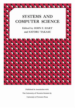 Systems and Computer Science: Proceedings of a Conference held at the University of Western Ontario September 10-11, 1965