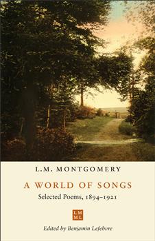 A World of Songs: Selected Poems, 1894â€“1921