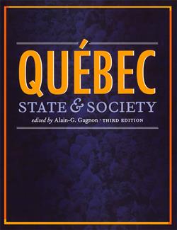 Quebec: State and Society, Third Edition
