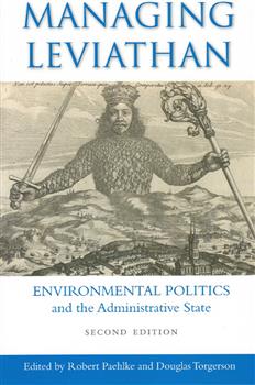 Managing Leviathan: Environmental Politics and the Administrative State, Second Edition