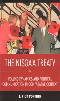 The Nisga'a Treaty: Polling Dynamics and Political Communication in Comparative Context