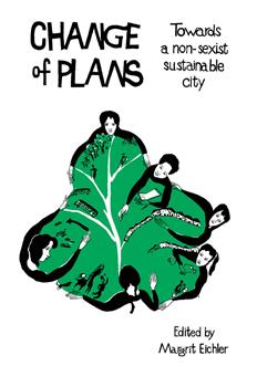Change of Plans: Towards a Non-Sexist Sustainable City