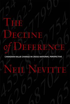 The Decline of Deference: Canadian Value Change in Cross National Perspective