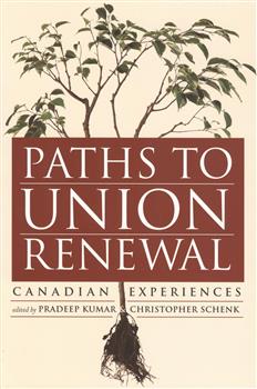 Paths to Union Renewal: Canadian Experience