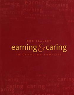 Earning and Caring in Canadian Families