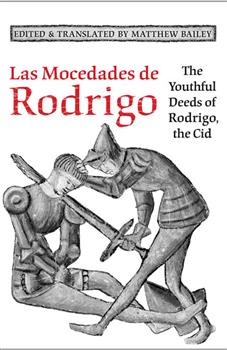 Las Mocedades De Rodrigo: The Youthful Deeds of Rodrigo, the Cid