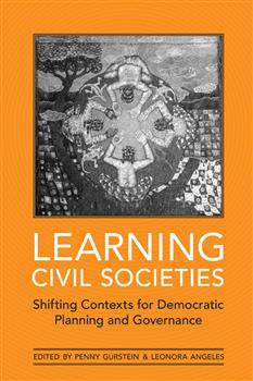 Learning Civil Societies: Shifting Contexts for Democratic Planning and Governance