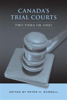 Canada's Trial Courts: Two Tiers or One?