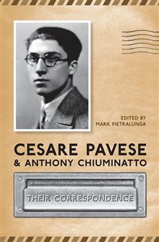 Cesare Pavese and Antonio Chiuminatto: Their Correspondence