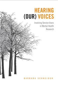Hearing (Our) Voices: Involving Service Users in Mental Health Research