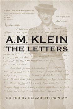 A.M. Klein The Letters: Collected Works of A.M. Klein