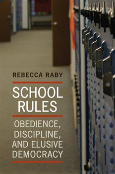 School Rules: Obedience, Discipline and Elusive Democracy