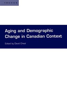 Aging and Demographic Change in Canadian Context