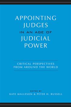 Appointing Judges in an Age of Judicial Power: Critical Perspectives from around the World