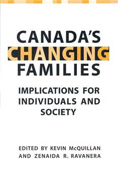 Canada's Changing Families: Implications for Individuals and Society