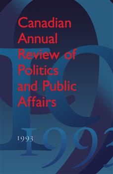 Canadian Annual Review of Politics and Public Affairs: 1993
