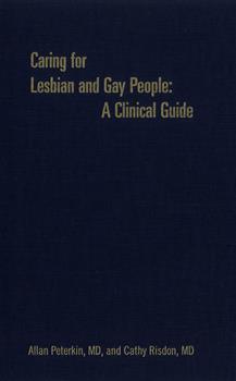 Caring for Lesbian and Gay People: A Clinical Guide