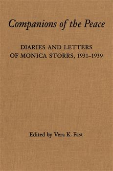 Companions of the Peace: Diaries and Letters of Monica Storrs, 1931-1939