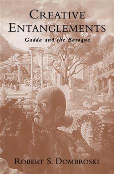 Creative Entanglements: Gadda and the Baroque
