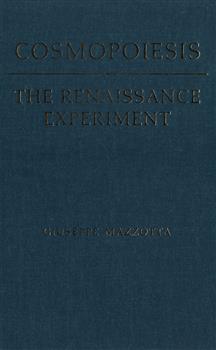 Cosmopoiesis: The Renaissance Experiment