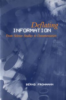 Deflating Information: From Science Studies to Documentation