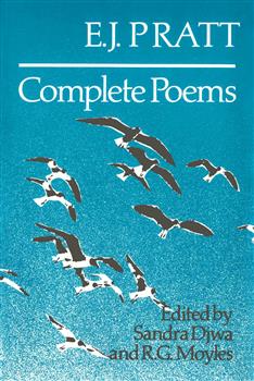 E.J. Pratt: Complete Poems