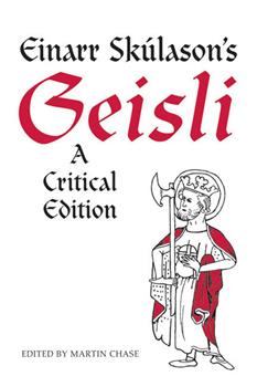 Einarr SkÃºlason's Geisli: A Critical Edition