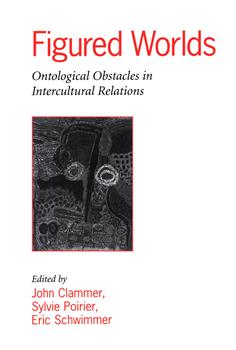 Figured Worlds: Ontological Obstacles in Intercultural Relations