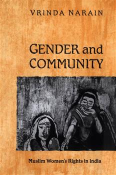 Gender and Community: Muslim Women's Rights in India