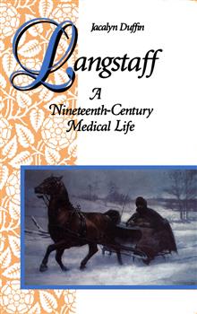Langstaff: A Nineteenth-Century Medical Life
