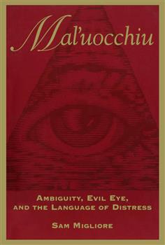 Mal'uocchiu: Ambiguity, Evil Eye, and the Language of Distress