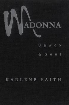 Madonna: Bawdy and Soul