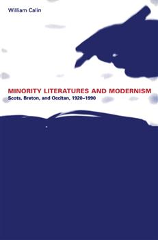 Minority Literatures and Modernism: Scots, Breton, and Occitan, 1920-1990