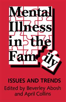 Mental Illness in the Family: Issues and Trends