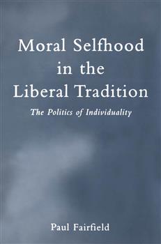 Moral Selfhood in the Liberal Tradition