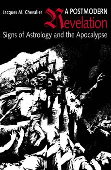A Postmodern Revelation: Signs of Astrology and the Apocalypse