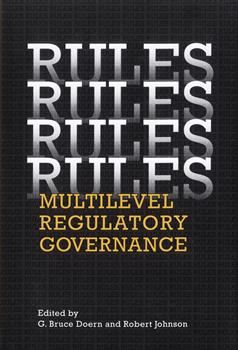 Rules, Rules, Rules, Rules: Multi-Level Regulatory Governance