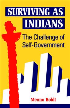 Surviving as Indians: The Challenge of Self-Government