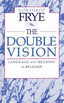 The Double Vision: Language and Meaning in Religion