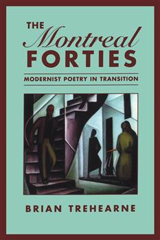 The Montreal Forties: Modernist Poetry in Transition