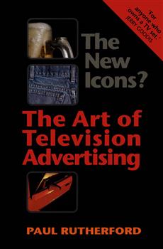 The New Icons?: The Art of Television Advertising