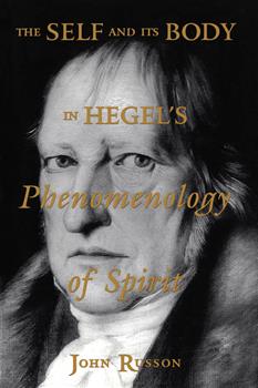 The Self and its Body in Hegel's Phenomenology of Spirit