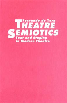 Theatre Semiotics: Text and Staging in Modern Theatre