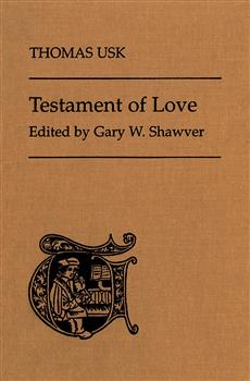 Thomas Usk's Testament of Love: A Critical Edition