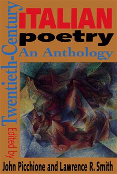Twentieth-Century Italian Poetry: An Anthology