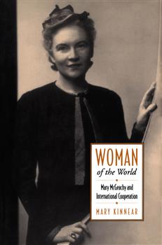 Woman of the World: Mary McGeachy and International Cooperation